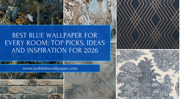 Best Blue Wallpaper for Every Room: Top Picks, Ideas and Inspiration for 2026