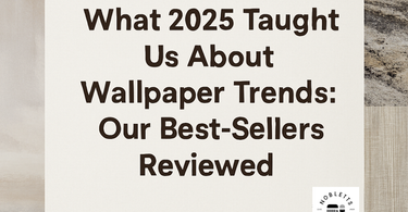 What 2025 Taught Us About Wallpaper Trends: Our Best-Sellers Reviewed.