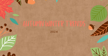 Autumn Winter Trends