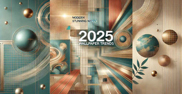 2025 Wallpaper Trends: Modern Designs for Stunning Walls