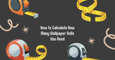 How to Calculate How Many Wallpaper Rolls You Need