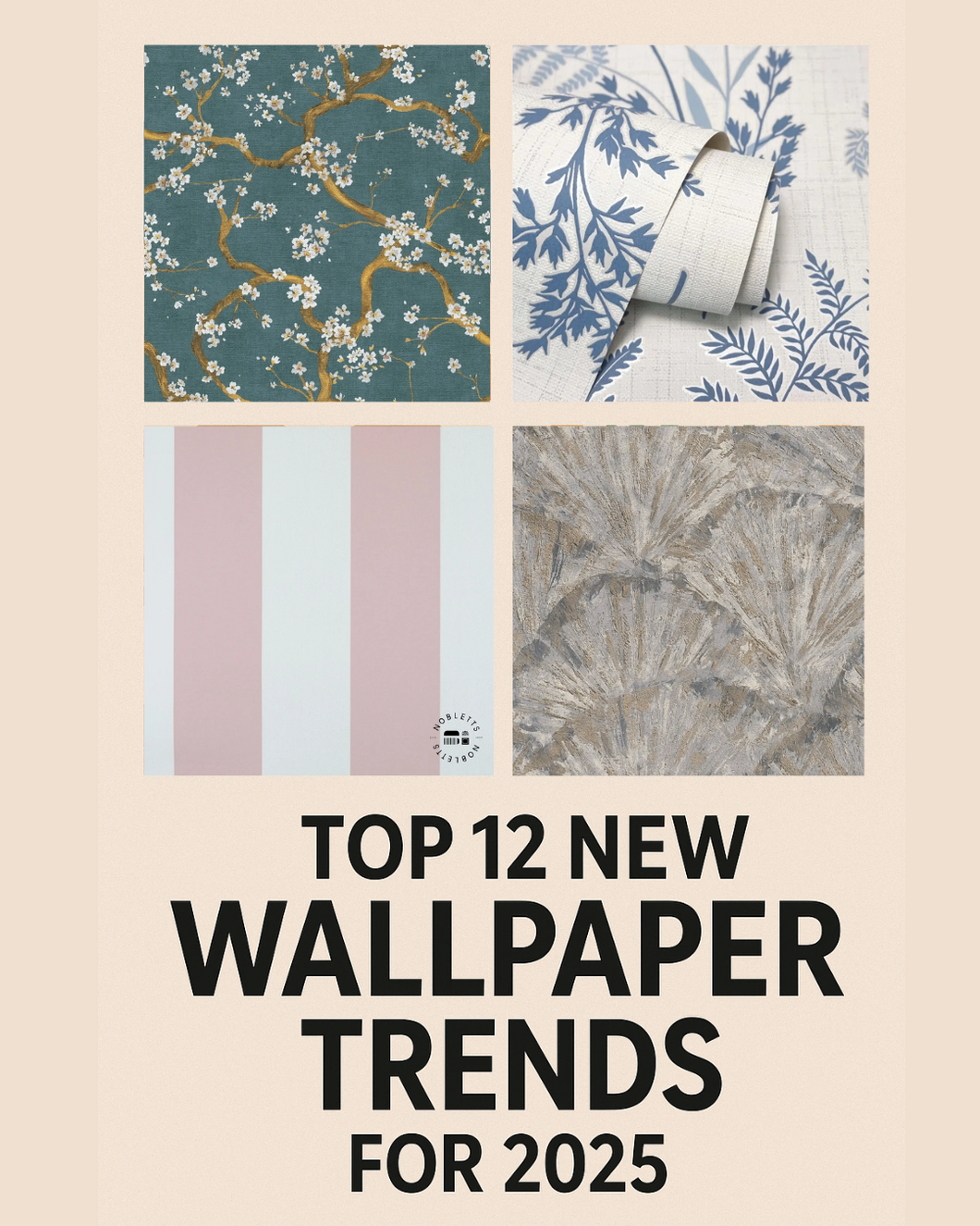 Top 12 New Wallpaper Trends for 2025 – Nobletts Wallpaper